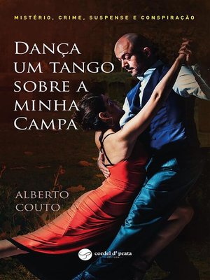 cover image of Dança Um Tango Sobre a Minha Campa